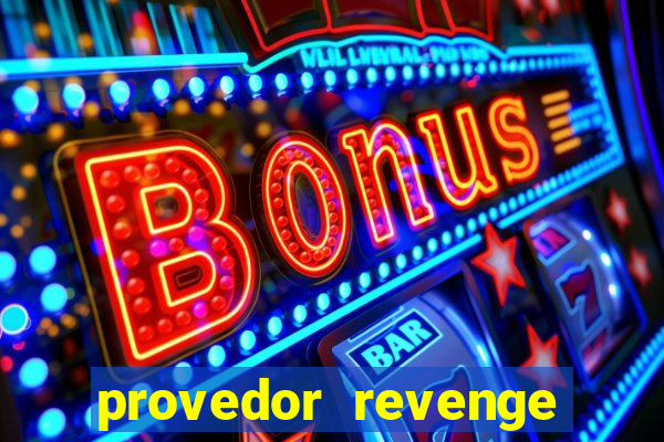 provedor revenge slots demo